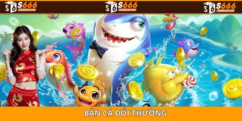 Sảnh bắn cá với kho vũ khí vô cùng đa dạng
